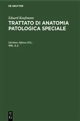 Book cover of Eduard Kaufmann: Trattato di anatomia patologica speciale. Vol. 2, 2 (5th ed.) by Giordano Alfonso