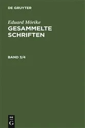 Book cover of Eduard Mörike: Gesammelte Schriften. Band 3/4 by Eduard Mörike