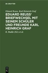 Book cover of Eduard Reuss' Briefwechsel mit seinem Schüler und Freunde Karl Heinrich Graf by Eduard Reuss