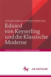 Book cover of Eduard von Keyserling und die Klassische Moderne by Christoph Jürgensen