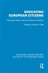 Book cover of Educating European Citizens by Gordon H. Bell