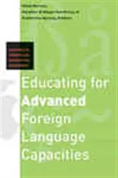 Book cover of Educating for Advanced Foreign Language Capacities by Heidi Byrnes