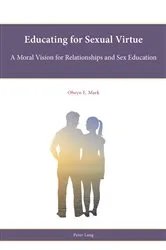Book cover of Educating for Sexual Virtue by Leslie J. Francis