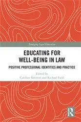 Book cover of Educating for Well-Being in Law by Caroline Strevens