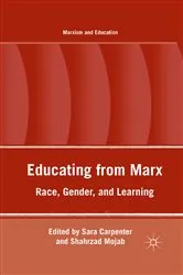 Book cover of Educating from Marx by S. Mojab