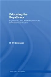 Book cover of Educating the Royal Navy by Harry W. Dickinson