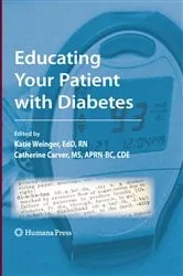 Book cover of Educating Your Patient with Diabetes by Katie Weinger