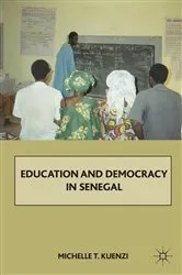 Book cover of Education and Democracy in Senegal by M. Kuenzi