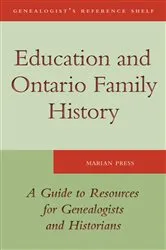 Book cover of Education and Ontario Family History by Marian Press