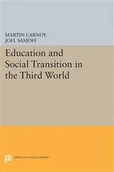 Book cover of Education and Social Transition in the Third World by Martin Carnoy