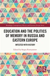 Book cover of Education and the Politics of Memory in Russia and Eastern Europe by Unknown
