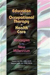 Book cover of Education for Occupational Therapy in Health Care by Patricia Crist