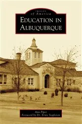 Book cover of Education in Albuquerque by Ann Piper