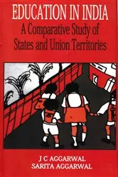 Book cover of Education in India (A Comparative Study of States and Union Territories) by J. C. Aggarwal