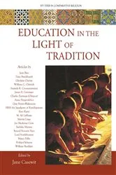 Book cover of Education in the Light of Tradition by Jane Casewit