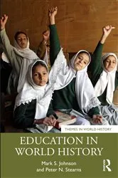 Book cover of Education in World History by Mark S. Johnson
