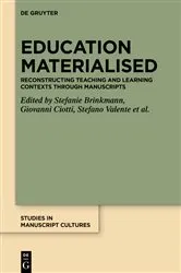 Book cover of Education Materialised by Stefanie Brinkmann