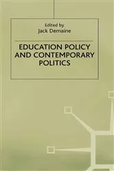 Book cover of Education Policy and Contemporary Politics by Jack Demaine