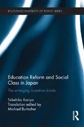 Book cover of Education Reform and Social Class in Japan by Unknown
