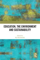 Book cover of Education, the Environment and Sustainability by Kai Horsthemke