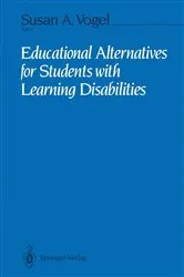 Book cover of Educational Alternatives for Students with Learning Disabilities by Susan A. Vogel