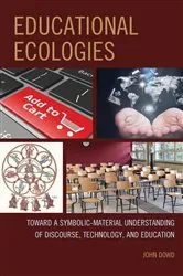 Book cover of Educational Ecologies by Unknown