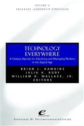 Book cover of Educause Leadership Strategies, Technology Everywhere by Brian L. Hawkins
