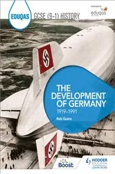 Book cover of Eduqas GCSE (9-1) History: The Development of Germany, 1919-1991 by Rob Quinn