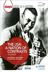 Book cover of Eduqas GCSE (9-1) History The USA: A Nation of Contrasts 1910-1929 by Rob Quinn
