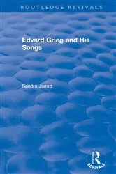 Book cover of Edvard Grieg and His Songs by Sandra Jarrett