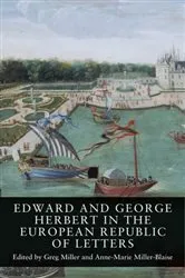 Book cover of Edward and George Herbert in the European Republic of Letters by Greg Miller