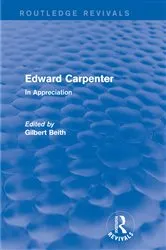 Book cover of Edward Carpenter (Routledge Revivals) by Gilbert Beith