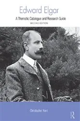 Book cover of Edward Elgar (2nd ed.) by Christopher Kent