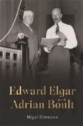 Book cover of Edward Elgar and Adrian Boult by Nigel Simeone