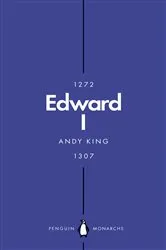 Book cover of Edward I (Penguin Monarchs) by Andy King