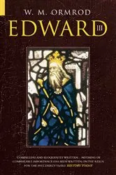 Book cover of Edward III by W M Ormrod