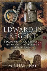 Book cover of Edward I's Regent by Michael Ray