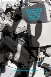 Book cover of Edward Said on the Prospects of Peace in Palestine and Israel by J. LeBlanc