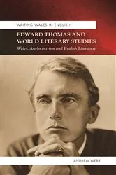 Book cover of Edward Thomas and World Literary Studies by Andrew Webb