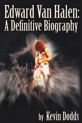 Book cover of Edward Van Halen: a Definitive Biography by Kevin Dodds