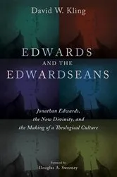 Book cover of Edwards and the Edwardseans by David W. Kling