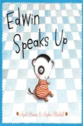 Book cover of Edwin Speaks Up by April Stevens