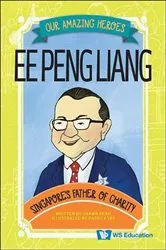 Book cover of Ee Peng Liang: Singapore's Father Of Charity by Shawn Seah