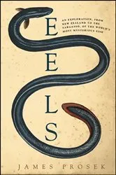 Book cover of Eels by James Prosek