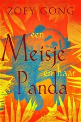 Book cover of Een Meisje en Haar Panda by Zoey Gong