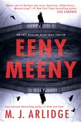 Book cover of Eeny Meeny by M. J. Arlidge