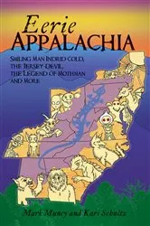 Book cover of Eerie Appalachia by Mark Muncy