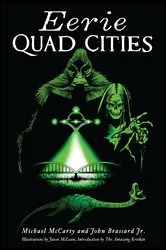 Book cover of Eerie Quad Cities by Michael McCarty