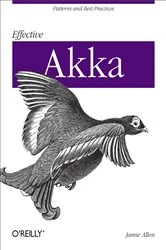 Book cover of Effective Akka by Jamie Allen