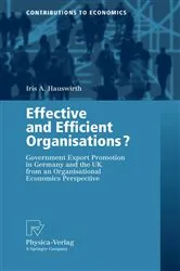 Book cover of Effective and Efficient Organisations? by Iris A. Hauswirth